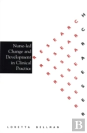 Nurse Led Change And Development In Clinical Practice