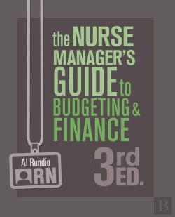 Bertrand.pt - Nurse Manager'S Guide To Budgeting & Finance, Third Edition