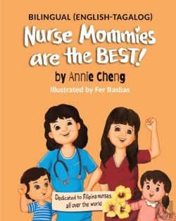 Bertrand.pt - Nurse Mommies Are The Best! (Bilingual English-Tagalog)