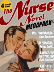 Nurse Novel Megapack(R): 4 Classic Novels!
