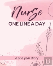 Nurse One Line A Day One Year Diary