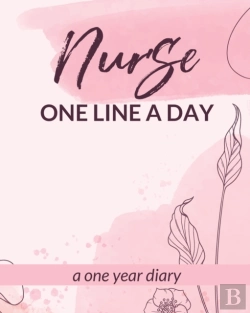 Bertrand.pt - Nurse One Line A Day One Year Diary