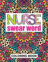 Nurse Swear Word Coloring Book
