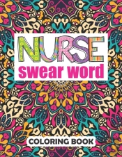 Nurse Swear Word Coloring Book