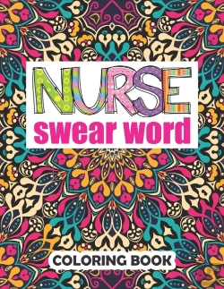 Bertrand.pt - Nurse Swear Word Coloring Book