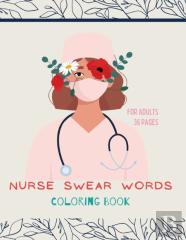 Nurse Swear Words Coloring Book
