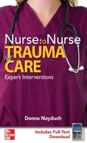 Nurse To Nurse Trauma Care