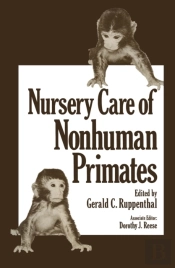 Nursery Care Of Nonhuman Primates