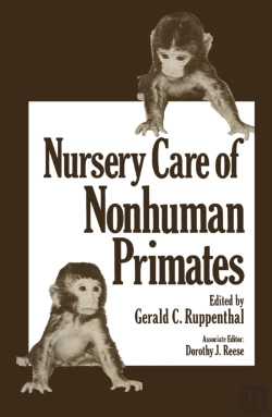 Bertrand.pt - Nursery Care Of Nonhuman Primates