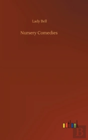 Nursery Comedies