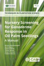 Nursery Screening For Ganoderma Response In Oil Palm Seedlings
