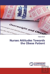 Nurses Attitudes Towards The Obese Patient