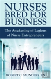 Nurses Bred For Business