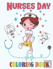 Nurses Day Coloring Book