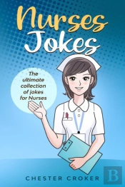 Nurses Jokes: Massive Collection Of Funn