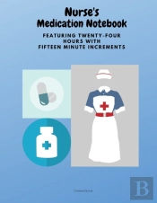 Nurse'S Medication Notebook