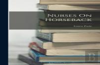 Nurses On Horseback