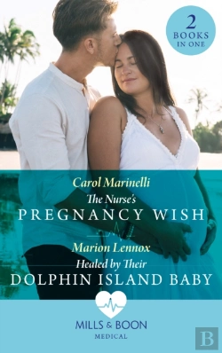 Bertrand.pt - Nurse'S Pregnancy Wish / Healed By Their Dolphin Island Baby