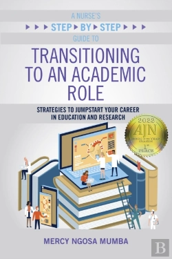 Bertrand.pt - Nurse'S Step-By-Step Guide To Transitioning To An Academic Role