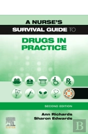 Nurse'S Survival Guide To Drugs In Practice E-Book