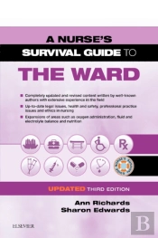 Nurse'S Survival Guide To The Ward - Updated Edition