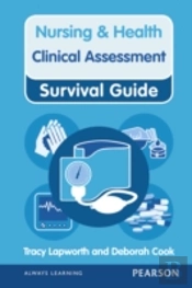 Nursing & Health Survival Guide: Clinical Assessment