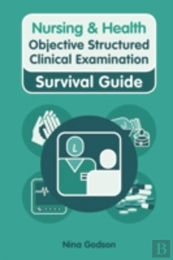 Bertrand.pt - Nursing & Health Survival Guide: Objective Structured Clinical Examination (Osce)