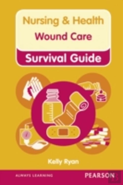 Bertrand.pt - Nursing & Health Survival Guide: Wound Care