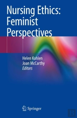 Bertrand.pt - Nursing Ethics: Feminist Perspectives