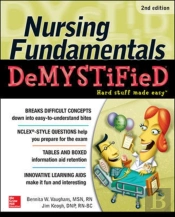 Nursing Fundamentals Demystified, Second Edition