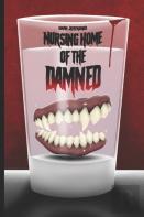 Nursing Home Of The Damned