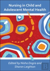 Nursing In Child And Adolescent Mental Health