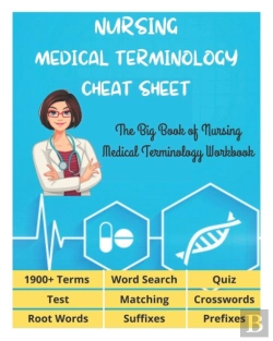 Bertrand.pt - Nursing Medical Terminology Cheat Sheet - The Big Book Of Nursing Medical Terminology Workbook - 1900+ Terms, Prefixes, Suffixes, Root Words, Word Search, Crosswords, Matching, Quiz, Test