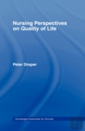Nursing Perspectives On Quality Of Life