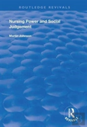 Nursing Power And Social Judgement