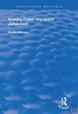 Bertrand.pt - Nursing Power And Social Judgement