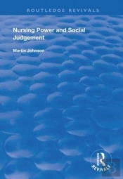 Nursing Power And Social Judgement