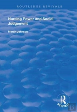 Bertrand.pt - Nursing Power And Social Judgement