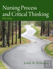 Nursing Process And Critical Thinking