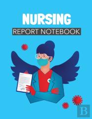 Nursing Report Notebook