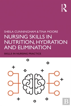 Bertrand.pt - Nursing Skills In Nutrition, Hydration And Elimination