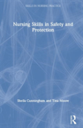 Nursing Skills In Safety And Protection