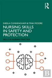 Nursing Skills In Safety And Protection