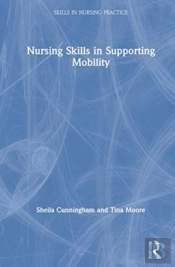 Nursing Skills In Supporting Mobility