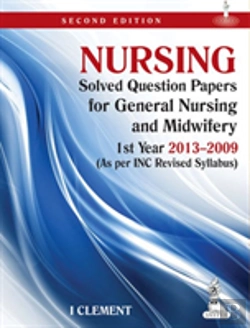 Bertrand.pt - Nursing Solved Question Papers For General Nursing And Midwifery