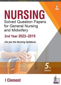 Bertrand.pt - Nursing Solved Question Papers For General Nursing And Midwifery