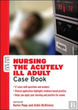 Bertrand.pt - Nursing The Acutely Ill Adult: Case Book