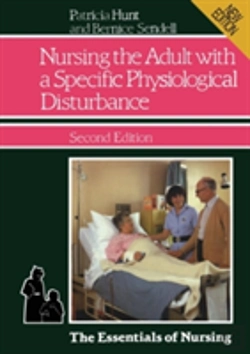 Bertrand.pt - Nursing The Adult With A Specific Physiological Disturbance