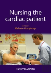 Nursing The Cardiac Patient