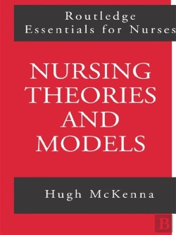 Bertrand.pt - Nursing Theories And Models